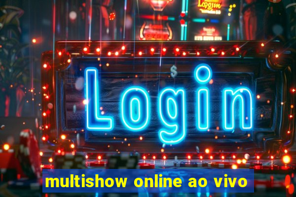 multishow online ao vivo